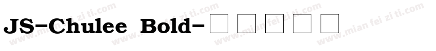 JS-Chulee Bold字体转换